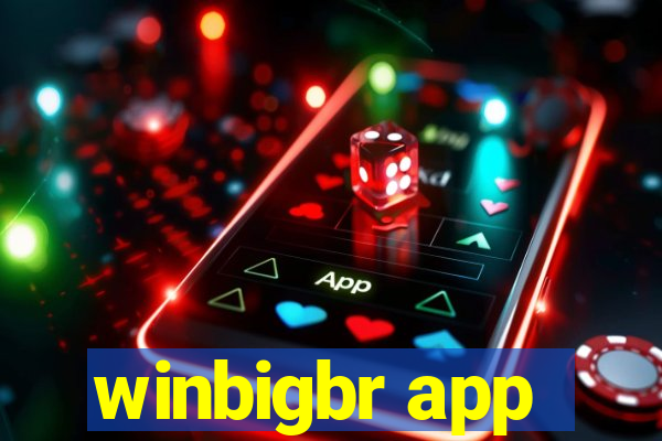 winbigbr app